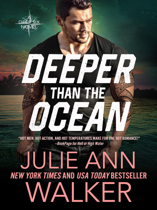 Title details for Deeper Than the Ocean by Julie Ann Walker - Available